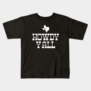 Howdy Yall Texas Cowboy #1 Kids T-Shirt